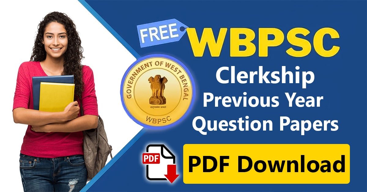 WBPSC Clerkship Previous Year Question Papers PDF